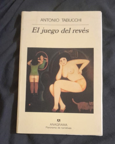 Antonio Tabucchi El Juego Del Revés