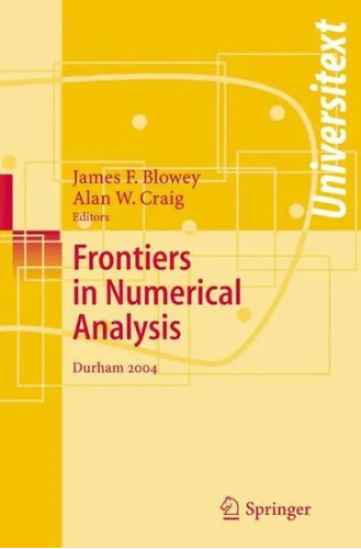 Frontiers In Numerical Analysis: Durham 2004 - Blowey; Craig