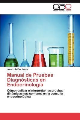 Manual De Pruebas Diagnosticas En Endocrinologia - Jose L...