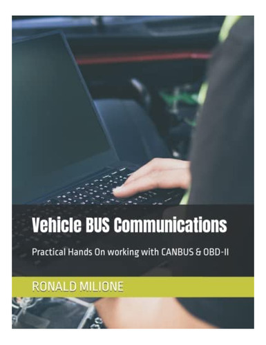 Libro: Vehicle Bus Communications: Practical Hands On