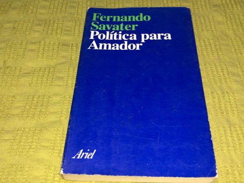Política Para Amador - Fernando Savater - Ariel