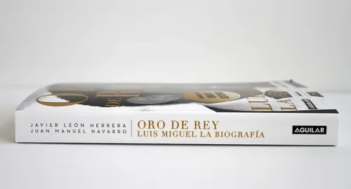 Oro De Rey - Luis Miguel La Biografía | Cuotas sin interés