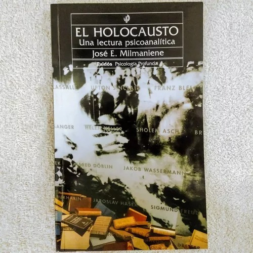 El Holocausto Una Lectura Psicoanalítica /milmaniene /envíos