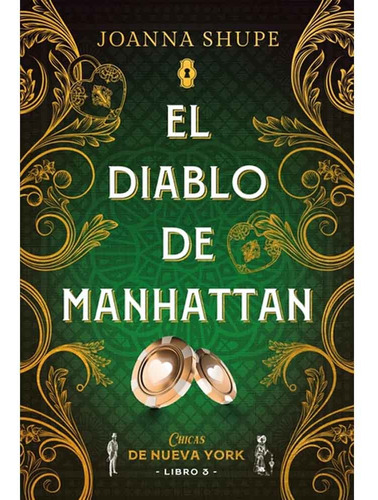 El Diablo De Manhattan (señoritas De Nueva York 03) - Joanna