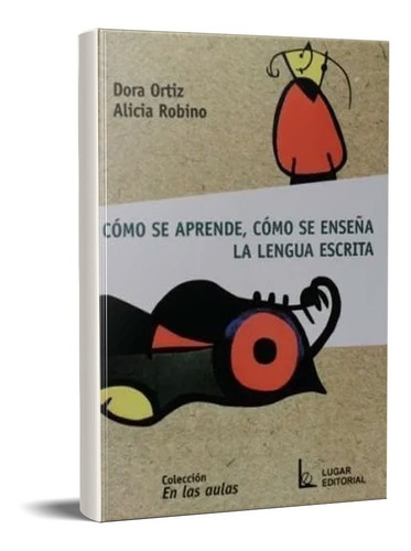 Imagen 1 de 1 de Como Se Aprende Como Se Enseña La Lengua Escrita (lu)