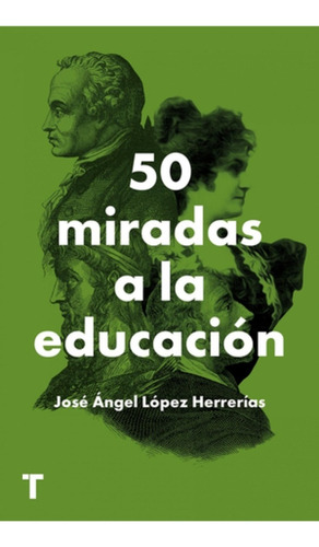 50 Miradas A La Educación