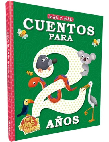 Mas Y Mas Cuentos Para 2 Años - Latinbooks - Libro Tapa Dura