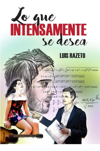 Libro Lo Que Intensamente Se Desea (spanish Edition)