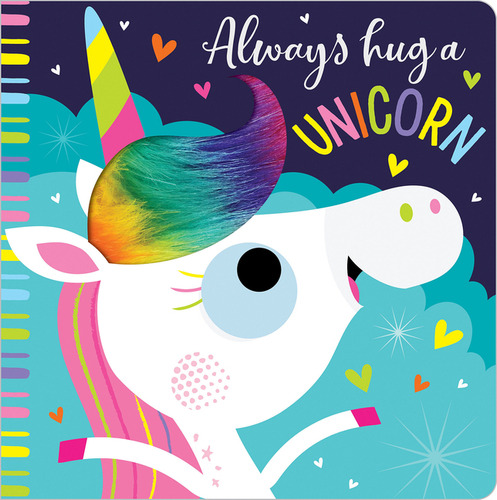 Always Hug A Unicorn, De Greening, Rosie. Editorial Make Believe En Inglés, 2019
