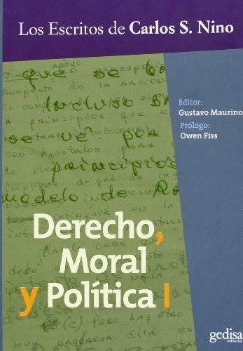 Derecho, Moral Y Política I - Carlos S. Nino