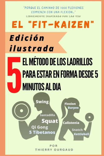 El Fit-kaizen - Edición Ilustrada: El Método De Los Ladril