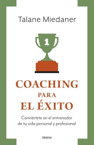 Coaching Para El Exito Vintage  - Talane Miedaner