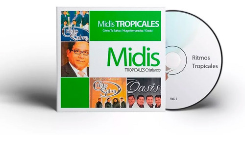 Midis Tropicales Cristo Te Salva, Hugo Fernandez, Oasis.