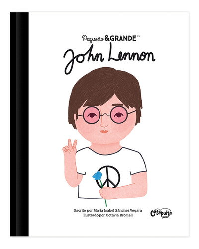 Pequeño & Grande: John Lennon - Maria Isabel Sanchez