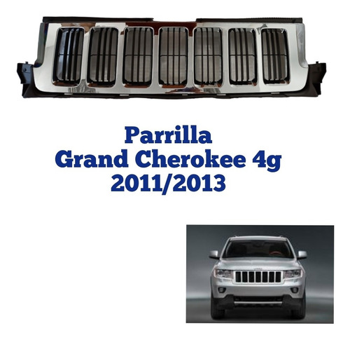 Parrilla Frontal Cromada Jeep Grand Cherokee 2011 2012 2013