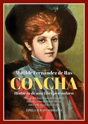 Libro Concha. Historia De Una Librepensadora - Fernandez ...