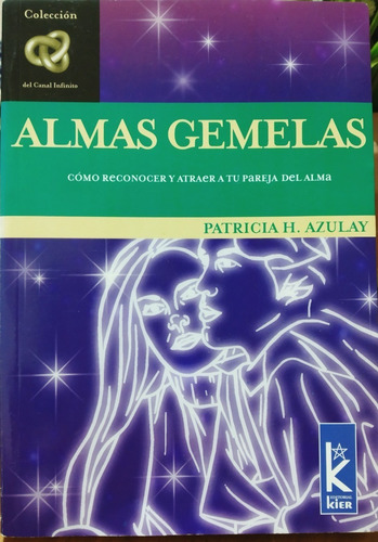 Almas Gemelas. Patricia H. Azulay. Usado