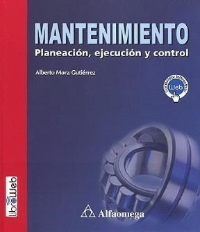 Libro -  Mantenimiento De Alberto Mora Gutierrez