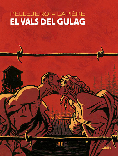 Vals Del Gulag,el - Pellejero,ruben