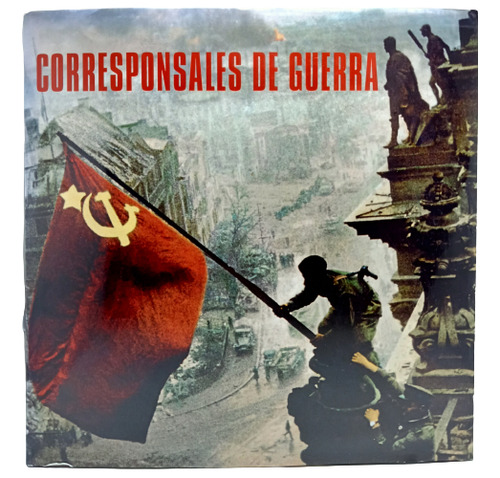 Corresponsales De Guerra - En 4 Idiomas - Ed Scala - 2011