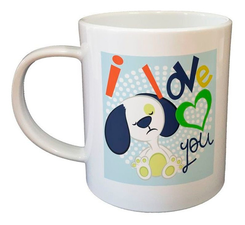 Taza De Plastico Dog I Love You Te Amo Perro