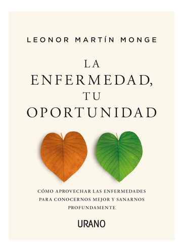 La Enfermedad, Tu Oportunidad - Leonor Martin Monge