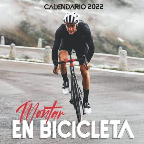 Montar En Bicicleta Calendario 2022: Calendario 2022 '''' -