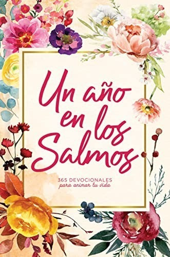 Libro Un Año En Los Salmos - 365 Devocionales Para Mujeres
