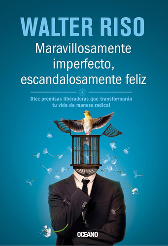 Maravillosamente Imperfecto, Escandalosamente Feliz