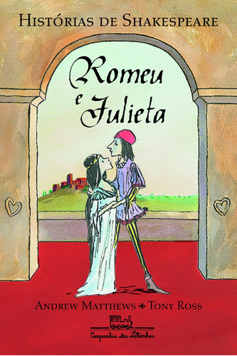 Romeu e Julieta, de Matthews, Andrew. Editora Schwarcz SA, capa mole em português, 2010