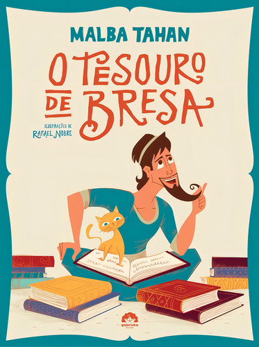 O tesouro de Bresa, de Tahan, Malba. Editorial Galera, capa mole em português, 2014