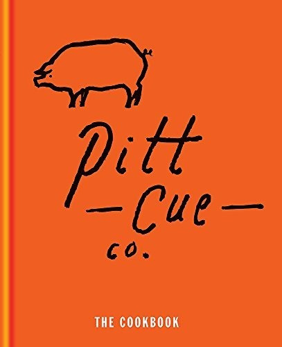 Book : Pitt Cue Co. The Cookbook - Adams, Tom