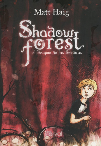 Shadow Forest, El Bosque De Las Sombras