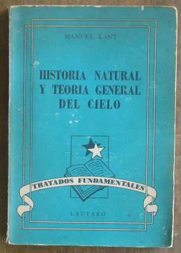 Historia Natural Y Teoría General Del Cielo - Kant - Lautaro