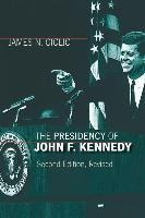 The Presidency Of John F. Kennedy -                     ...