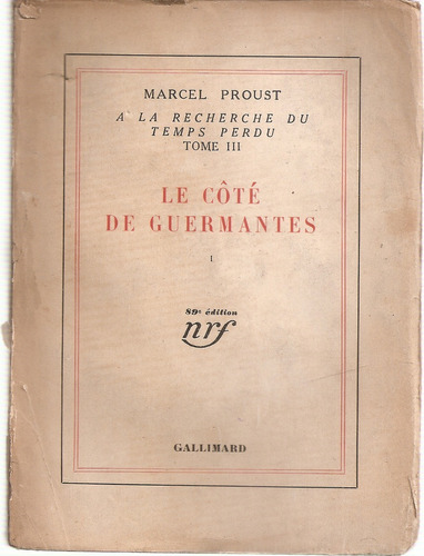 Recherche Temps Perdu 3 Cote Guermantes 1 Proust Gallimard