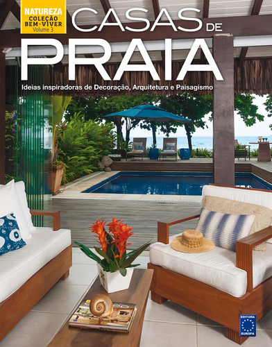 Coleção Bem-Viver: Casas de Praia, de Editora Europa. Editorial Editora Europa Ltda., capa dura em português, 2016