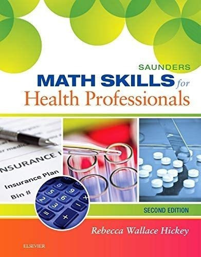 Libro: Saunders Math Skills For Health Professionals