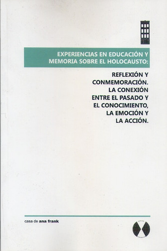 Experiencias Sobre Educación Y Memorias Sobre El Holocausto