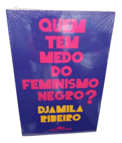 Quem Tem Medo Do Feminismo Negro? (ref. 1043)