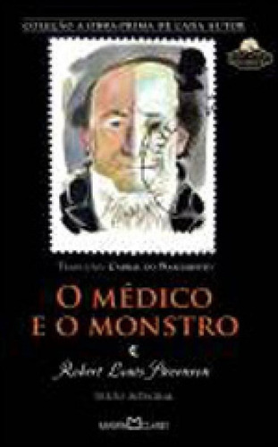 O Médico E O Monstro - Vol. 42, De Stevenson, Robert Louis. Editora Martin Claret, Capa Mole, Edição 1ª Edição - 2012 Em Português