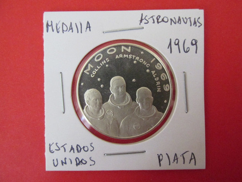 Medalla Astronautas Collins-armstrong-aldrin Plata 1969 Unc