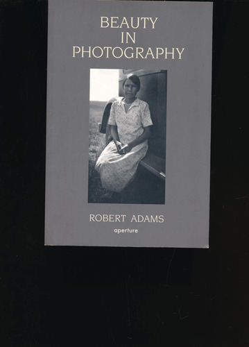 Libro Robert Adams: Beauty In Photography-inglés