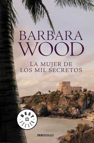 Libro La Mujer De Los Mil Secretos - Wood, Barbara