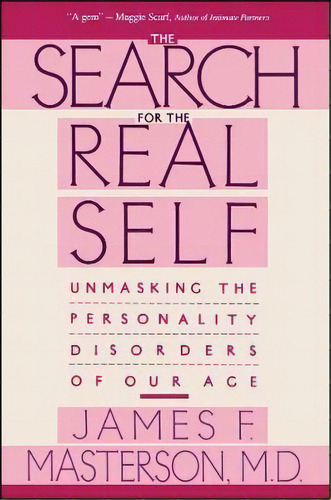 Search For The Real Self, De James F., M.d. Masterson. Editorial Gardners En Inglés