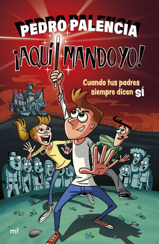 Libro Aqui Mando Yo - Pedro Palencia