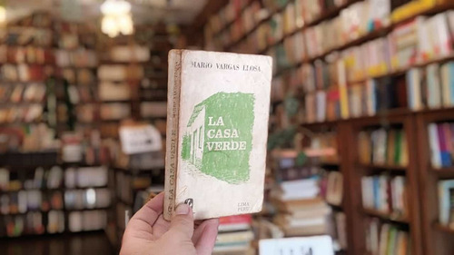 La Casa Verde. Mario Vargas Llosa