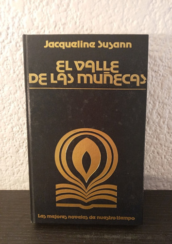 El Valle De Las Muñecas - Jacqueline Susann