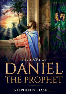 Libro The Story Of Daniel The Prophet: Annotated - Haskel...