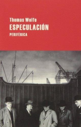 Especulación : Thomas Wolfe 